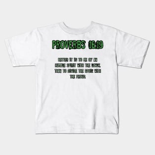 Proverbs 16:19 Kids T-Shirt